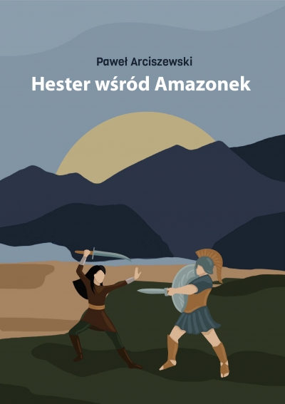 Hester wśr&oacute;d Amazonek